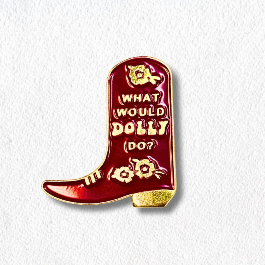 What Would Dolly Do Lapel Pin